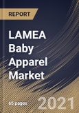 LAMEA Baby Apparel Market By Product (Outerwear and Underwear), By Distribution Channel (Online and Offline), By Country, Industry Analysis and Forecast, 2020 - 2026- Product Image