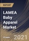 LAMEA Baby Apparel Market By Product (Outerwear and Underwear), By Distribution Channel (Online and Offline), By Country, Industry Analysis and Forecast, 2020 - 2026 - Product Thumbnail Image
