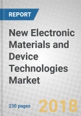 New Electronic Materials and Device Technologies: Global Markets- Product Image