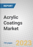 Acrylic Coatings: Technologies, End Users and Global Markets- Product Image