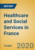 Healthcare and Social Services in France- Product Image