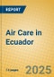 Air Care in Ecuador - Product Thumbnail Image