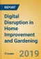 Digital Disruption in Home Improvement and Gardening - Product Thumbnail Image