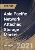 Asia Pacific Network Attached Storage Market By Solutions, By Deployment Type, By Design, By Storage Solution, By Industry Vertical, By Country, Industry Analysis and Forecast, 2020 - 2026- Product Image