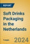 Soft Drinks Packaging in the Netherlands - Product Thumbnail Image