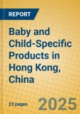 Baby and Child-Specific Products in Hong Kong, China- Product Image