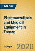 Pharmaceuticals and Medical Equipment in France- Product Image