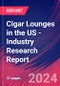 Cigar Lounges in the US - Industry Research Report - Product Thumbnail Image