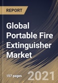 Global Portable Fire Extinguisher Market By Product Type, By Distribution Channel, By Region, Industry Analysis and Forecast, 2020 - 2026- Product Image