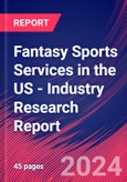 Fantasy Sports Services in the US - Industry Research Report- Product Image