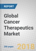 Global Cancer Therapeutics Market: Emphasis on Recurrent and Metastatic Divisions- Product Image