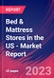 Bed & Mattress Stores in the US - Industry Market Research Report - Product Thumbnail Image