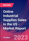 Online Industrial Supplies Sales in the US - Industry Market Research Report- Product Image