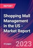 Shopping Mall Management in the US - Industry Market Research Report- Product Image
