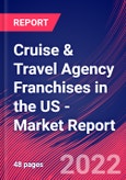 Cruise & Travel Agency Franchises in the US - Industry Market Research Report- Product Image