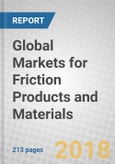 Global Markets for Friction Products and Materials- Product Image
