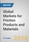 Global Markets for Friction Products and Materials - Product Thumbnail Image