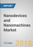 Nanodevices and Nanomachines: The Global Market- Product Image