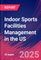 Indoor Sports Facilities Management in the US - Industry Market Research Report - Product Thumbnail Image