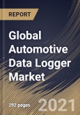Global Automotive Data Logger Market By Application, By Connection Type, By Channels, By End User, By Region, Industry Analysis and Forecast, 2020 - 2026- Product Image