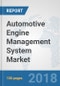 Automotive Engine Management System Market: Global Industry Analysis, Trends, Market Size and Forecasts up to 2024 - Product Thumbnail Image