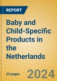 Baby and Child-Specific Products in the Netherlands- Product Image