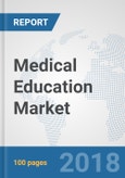 Medical Education Market: Global Industry Analysis, Trends, Market Size and Forecasts up to 2024- Product Image