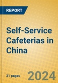 Self-Service Cafeterias in China- Product Image