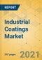 Industrial Coatings Market - Global Outlook and Forecast 2021-2026 - Product Image