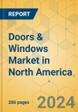 Doors & Windows Market in North America - Industry Outlook & Forecast 2024-2029- Product Image