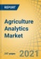 Agriculture Analytics Market by Component, Application, Deployment, Farm Size, and Region - Forecast to 2027 - Product Thumbnail Image