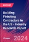 Building Finishing Contractors in the US - Industry Research Report - Product Image