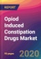 Opiod Induced Constipation Drugs Market Size, Market Share, Application Analysis, Regional Outlook, Growth Trends, Key Players, Competitive Strategies and Forecasts, 2020 to 2028 - Product Thumbnail Image