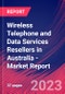 Wireless Telephone and Data Services Resellers in Australia - Industry Market Research Report - Product Image