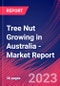 Tree Nut Growing in Australia - Industry Market Research Report - Product Thumbnail Image
