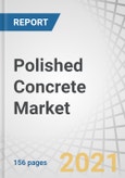 Polished Concrete Market by Type (Densifier, Sealer & Crack Filler, Conditioner), Method (Dry, Wet), Construction Type (New Construction, Renovation), End-use Sector (Residential, Non-residential), and Region - Global Forecast to 2025- Product Image