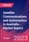 Satellite Communications and Astronautics in Australia - Industry Market Research Report - Product Thumbnail Image