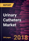 Urinary Catheters Market to 2025 - Global Analysis and Forecasts by Product, Application, Gender, End User, and Geography- Product Image