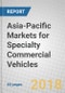 Asia-Pacific Markets for Specialty Commercial Vehicles - Product Thumbnail Image