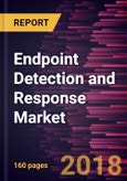 Endpoint Detection and Response Market to 2025 - Global Analysis and Forecasts by Component, Deployment Model, Organization Size and Vertical- Product Image
