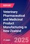 Veterinary Pharmaceutical and Medicinal Product Manufacturing in New Zealand - Industry Market Research Report - Product Thumbnail Image