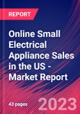 Online Small Electrical Appliance Sales in the US - Industry Market Research Report- Product Image