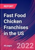 Fast Food Chicken Franchises in the US - Industry Market Research Report- Product Image