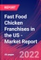 Fast Food Chicken Franchises in the US - Industry Market Research Report - Product Thumbnail Image