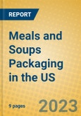 Meals and Soups Packaging in the US- Product Image