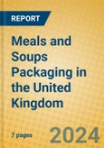Meals and Soups Packaging in the United Kingdom- Product Image