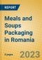 Meals and Soups Packaging in Romania - Product Image