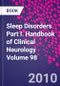 Sleep Disorders Part I. Handbook of Clinical Neurology Volume 98 - Product Thumbnail Image