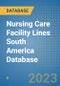 Nursing Care Facility Lines South America Database - Product Thumbnail Image