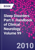 Sleep Disorders Part II. Handbook of Clinical Neurology Volume 99- Product Image